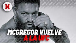 Es oficial: Conor McGregor vuelve a UFC... ¡y Makhachev peleará en UFC 302! I MARCA