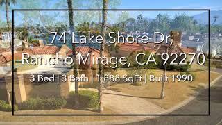 Rancho Mirage Condos For Sale | Traci Sadler REALTOR® | 74 Lake Shore Drive