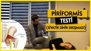 Piriformis Testi (Siyatik Sinir Sıkışması)