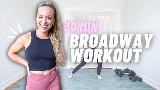 30 MIN BROADWAY STRENGTH WORKOUT | at home functional strength program