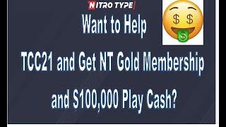 TCC21 Needs your help on Nitro Type! Want to be a team captain in exchange for NT Gold Membership/$?