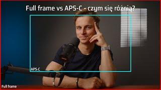 APS-C vs Pełna Klatka: Który sensor wybrać?