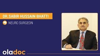 Top Neuro Surgeon in Lahore - Dr. Sabir Hussain Bhatti Discusses Brain and Spine Surgery in Pakistan