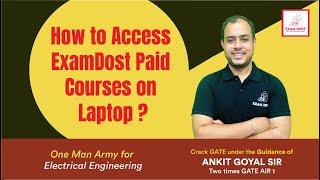 How to access Exam Dost Courses on Laptop?? | Ankit Goyal | One Man Army