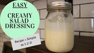 Salad Dressing with Mayo and Vinegar / Easy as 1-2-3 Recipe!