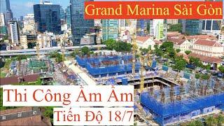 Grand Marina Sài Gòn, Vinhomes Ba Son Tiến Độ Mới Nhất Dự Án