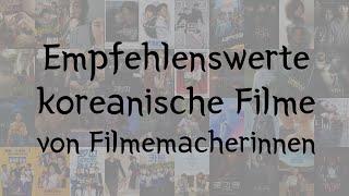 Empfehlenswerte koreanische Filme von Filmemacherinnen