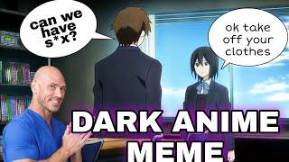 DARK ANIME MEME BUT IT'S ANIME #6