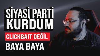 Yayından Kesitler #7 - SİYASİ PARTİ KURDUM!