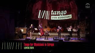 ‘El Sueño’ (F. Martino) - Tango Sin Fin Septet - Tango for Musicians in Europe 2024