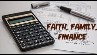 Intro to Faith, Family, Finance