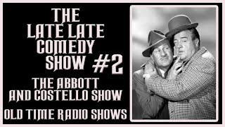 ABBOTT AND COSTELLO SHOW COMEDY OLD TIME RADIO #2