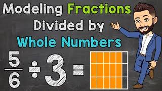 Dividing Fractions by Whole Numbers Using Models | Math with Mr. J