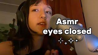 ASMR eyes closed instructions for sleep and relaxation