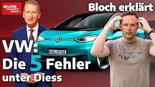 VW-Fehler unter Diess: Die 5 größten Baustellen! - Bloch erklärt #214 | auto motor und sport