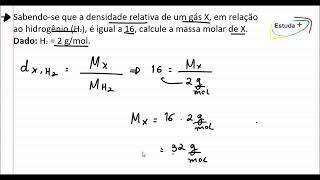 Calculando a massa molar de um gás por meio da densidade relativa.