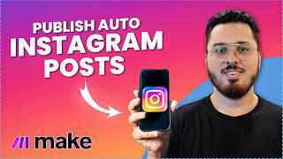 Instagram Comments & Posts Automation using Make 