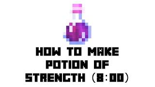 Minecraft: How to Make Potion of Strength(8:00)