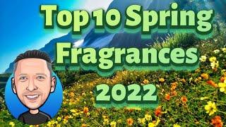 Top 10 Spring Fragrances 2022. #springaftershave #springfragrances #springperfume