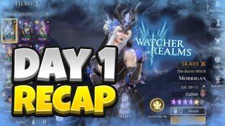 Global DAY 1 Recap [Watcher of Realms]