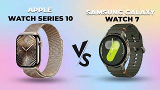 Apple Watch Series 10 vs Samsung Galaxy Watch 7 - Which Should You Go For?