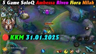 Wild Rift ChinaKKM | 5 Game 31.1.2025 rank Challenger 91 LP + Legendary | Ambessa Riven Fiora Nilah