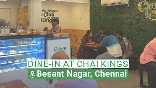 Dine-In at Chai Kings Besant Nagar | Next to Beach | #chennai | Café