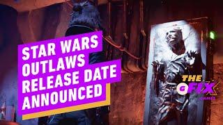 Star Wars Outlaws Release Date Revealed Alongside New Story Trailer - IGN Daily Fix