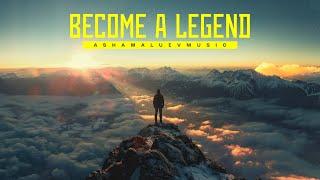 Cinematic Motivational and Epic Inspirational Music | Become a Legend - by AShamaluevMusic