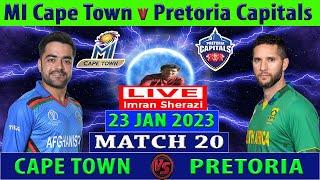 MI Cape Town vs Pretoria Capitals | MICT vs PC | SA20 League 2023 | Cricket Info Live Commentary