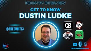 Get to Know Dustin Ludke - Fantasy Football Unlimited Podcast