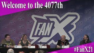 Welcome to the 4077th Panel - Salt Lake FanX 2021