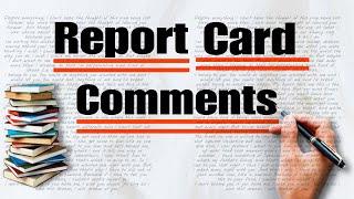 Report Card Comments | Teacher remarks | Students progress