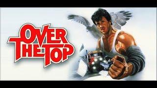 Over the Top - 1987 - Full Movie - Action - Drama - Adventure - Family - #sylvesterstallone