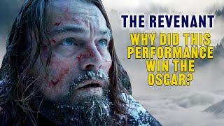 The Revenant - How Leonardo DiCaprio Earned His Oscar