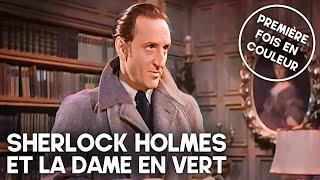 Sherlock Holmes et la Dame en vert | COLORISÉ | Film classique en français