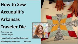 How to Sew Accuquilt Arkansas Traveler BOB Block Die 55558