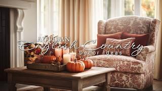 Charming Fall Decor: English Country Style for a Cozy Autumn