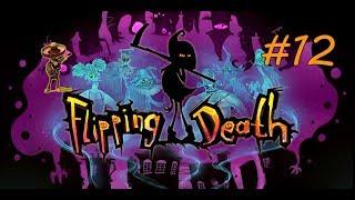 Flipping Death#12 EL LEÑADOR I Gameplay Español I Mariatxi