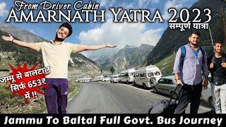 Jammu To Baltal Govt Bus Journey| Amarnath Yatra 2023| Baba Barfani Yatra|Pehelgam Ramban |LTY Vlogs