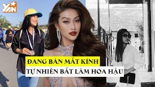 Đoàn Thiên Ân đang bán mắt kính bị "bắt" làm Hoa hậu: Miss Nhân sự Mai Ngô đã thấy và đánh giá