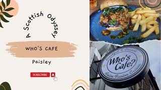 Who's Cafe, Paisley