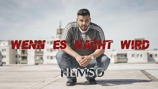 HEMSO -  WENN ES NACHT WIRD (Prod. by KD-Beatz&Niza)