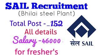 SAIL Recruitment 2019 - Bhilai steel plant - for fresher's -All details