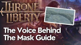 The Voice Behind The Mask Exploration Codex Guide In Throne And Liberty