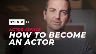 How to Become an Actor in 5 Steps