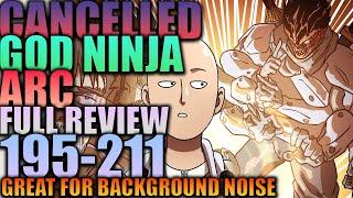 The Cancelled God Ninja Arc - Full Review (Ch.195 - 211) / One Punch man