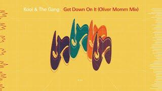 Kool & The Gang - Get Down On It (Oliver Momm Mix)