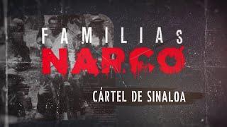 Familias Narco: Cartel de Sinaloa | Especiales DNEWS