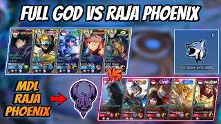 FULL GOD VS RAJA PHOENIX !! Match Seru Hardgame Parah Nabrak Tim Esports MDL !!